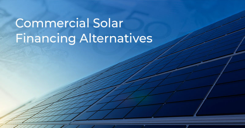 Commercial Solar Financing Alternatives | Infinite Energy - Infinite Energy